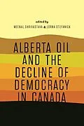 E-Book (epub) Alberta Oil and the Decline of Democracy in Canada von 