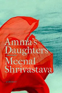 E-Book (epub) Amma's Daughters von Meenal Shrivastava