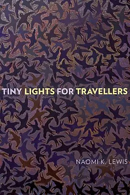 E-Book (epub) Tiny Lights for Travellers von Naomi K. Lewis