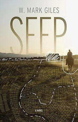 E-Book (epub) Seep von W. Mark Giles