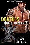 E-Book (epub) Death's Dirty Demands von Sam Crescent