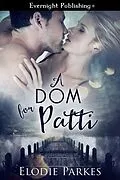 E-Book (epub) A Dom for Patti von Elodie Parkes