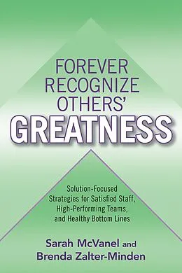E-Book (epub) Forever Recognize Others' Greatness von Sarah McVanel, Brenda Zalter-Minden