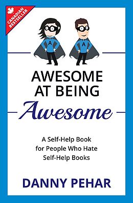 E-Book (epub) Awesome at Being Awesome von Danny Pehar