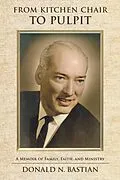 E-Book (epub) From Kitchen Chair to Pulpit von Donald N. Bastian