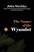 E-Book (epub) The Names of the Wyandot von John Steckley