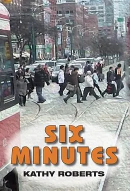 E-Book (epub) Six Minutes von Kathy Roberts
