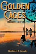 E-Book (epub) Golden Cages von Kimberley A Doucette