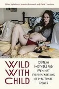 E-Book (pdf) Wild With Child von 