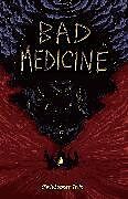 Kartonierter Einband Bad Medicine von Christopher Twin