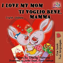 eBook (epub) I Love My Mom Ti voglio bene, mamma de Shelley Admont