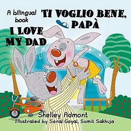 E-Book (epub) I Love My Dad Ti voglio bene, papà von Shelley Admont