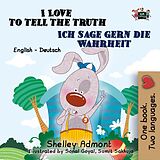 E-Book (epub) I Love to Tell the Truth Ich sage gern die Wahrheit von Shelley Admont