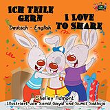 eBook (epub) Ich teile gern I Love to Share de Shelley Admont