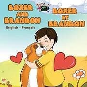 Couverture cartonnée Boxer and Brandon Boxer et Brandon de Kidkiddos Books, Inna Nusinsky