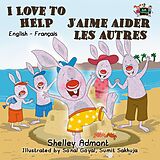 eBook (epub) I Love to Help J'aime aider les autres de Shelley Admont