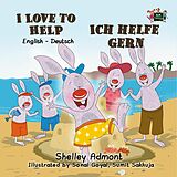 eBook (epub) I Love to Help Ich helfe gern de Shelley Admont