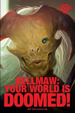 E-Book (pdf) Hellmaw: Your World is Doomed! von Ed Greenwood
