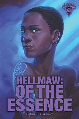 E-Book (pdf) Hellmaw: Of the Essence von Gabrielle Harbowy