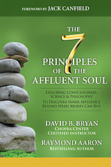 E-Book (epub) The 7 Principles of the Affluent Soul von David B. Bryan, Raymond Aaron