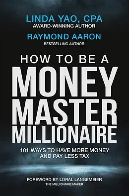 E-Book (epub) HOW TO BE A MONEY MASTER MILLIONAIRE von Linda Yao
