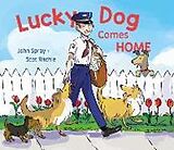 Livre Relié Lucky Dog Comes Home de John Spray