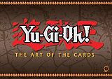 Fester Einband Yu-Gi-Oh! The Art of the Cards von UDON