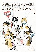 Couverture cartonnée Falling in Love with a Traveling Cat de JUNO, Mofusand