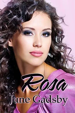 E-Book (epub) Rosa von June Gadsby