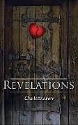 Fester Einband Revelations von Charlotte Avory
