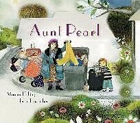 Fester Einband Aunt Pearl von Monica Kulling