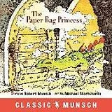 Fester Einband The Paper Bag Princess (Classic Munsch) von Robert Munsch