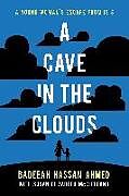 Fester Einband A Cave in the Clouds von Badeeah Hassan Ahmed