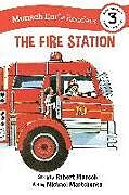 Couverture cartonnée The Fire Station Early Reader de Robert Munsch