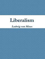 E-Book (epub) Liberalism von Ludwig Von Mises