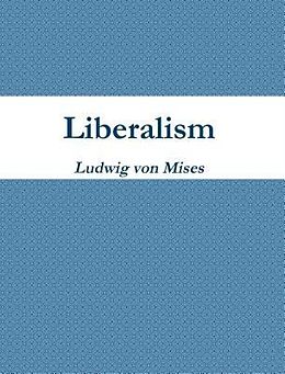 E-Book (epub) Liberalism von Ludwig Von Mises