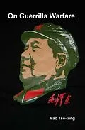 E-Book (epub) On Guerrilla Warfare von Mao Tse-Tung