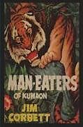 Couverture cartonnée Man-Eaters of Kumaon de Jim Corbett