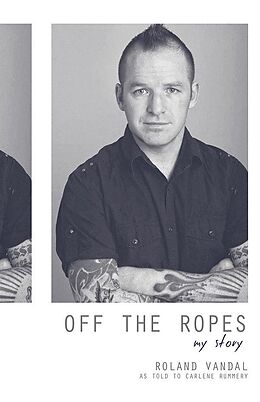 eBook (epub) Off the Ropes de Roland Vandal