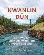 Livre Relié Kwanlin Dün de Kwanlin Dun First Nation