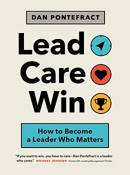 E-Book (epub) Lead. Care. Win. von Dan Pontefract