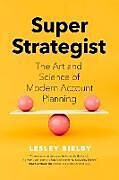 Livre Relié Super Strategist de Lesley Bielby