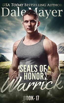 E-Book (epub) SEALs of Honor: Warrick von Dale Mayer