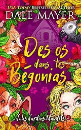 eBook (epub) Des os dans les Bégonias de Dale Mayer