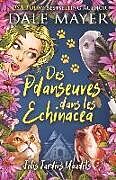 Couverture cartonnée Des Preuves dans les Echinacees de Dale Mayer