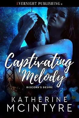 E-Book (epub) Captivating Melody von Katherine Mcintyre