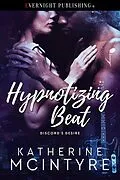 E-Book (epub) Hypnotizing Beat von Katherine Mcintyre