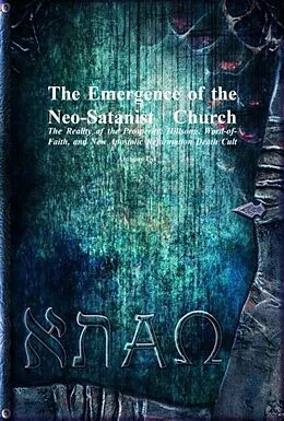 E-Book (epub) The Emergence of the Neo-Satanist Church von Anthony Uyl