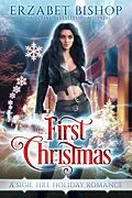 E-Book (epub) First Christmas (Sigil Fire, #4) von Erzabet Bishop