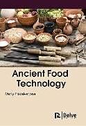 Livre Relié Ancient Food Technology de Merly Fiscal Arjona